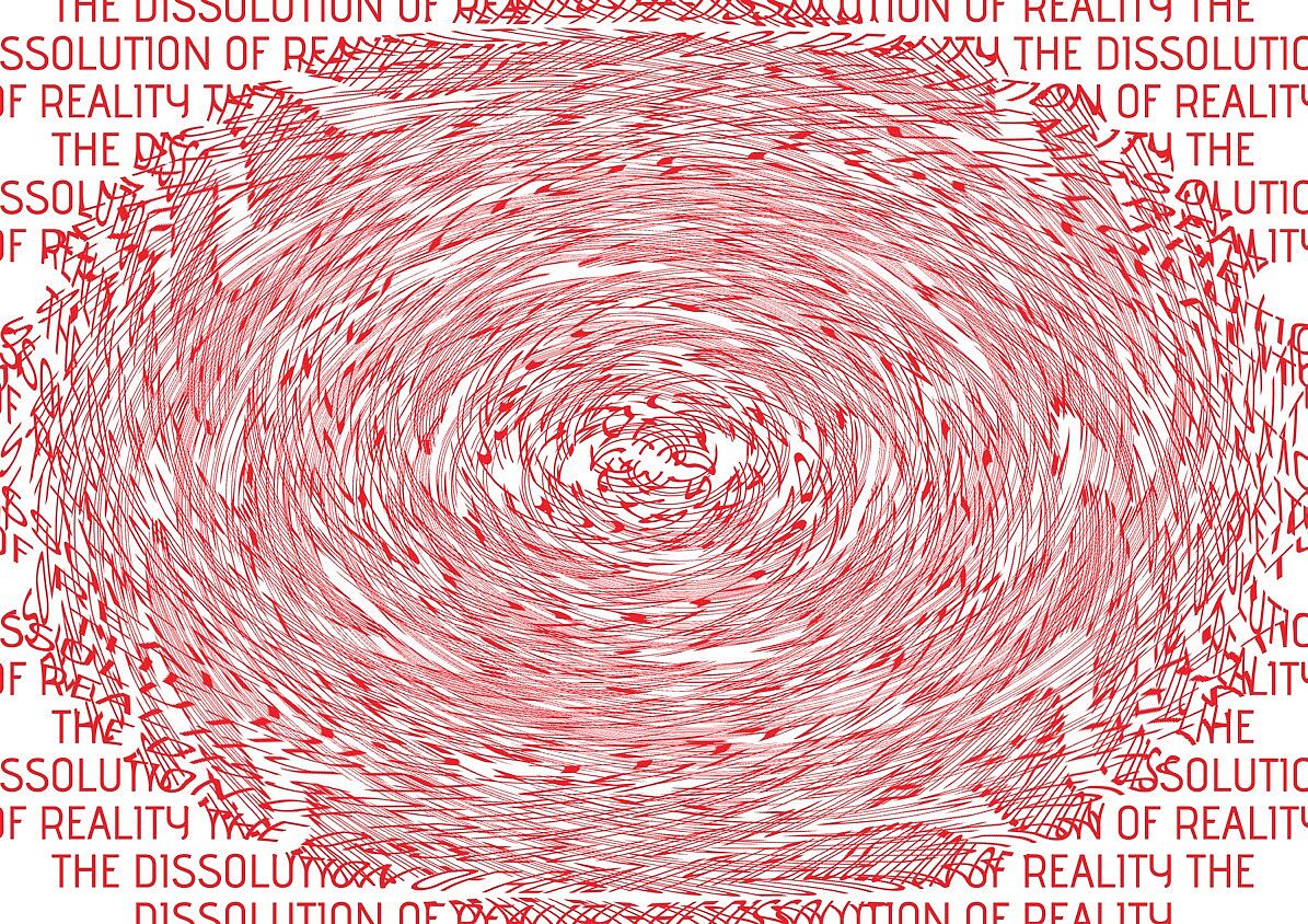 The Dissolution of Reality
