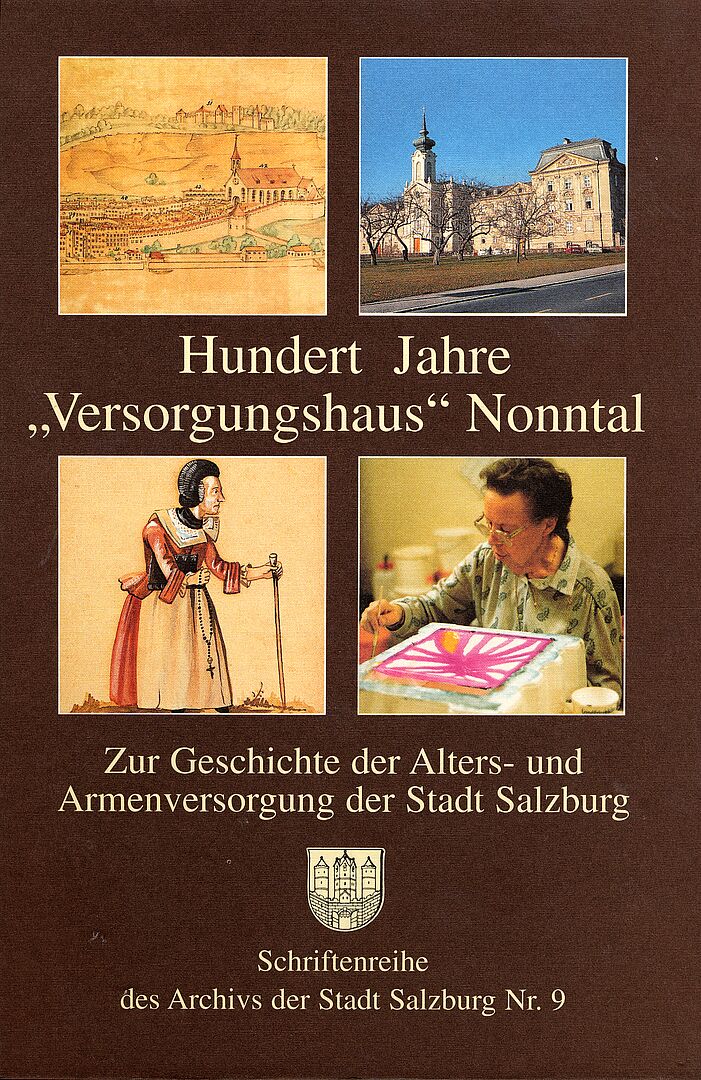 Hundert Jahre "Versorgungshaus" Nonntal (Umschlag)