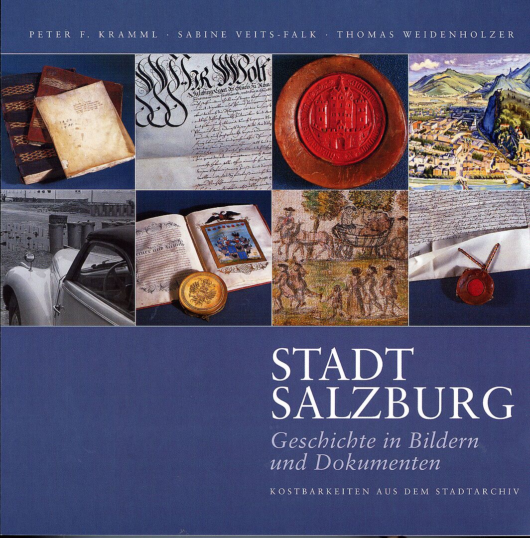 Stadt Salzburg. Geschichte in Bildern und Dokumenten (Umschlag)